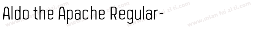 Aldo the Apache Regular字体转换